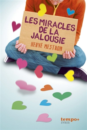 Les miracles de la jalousie - Hervé Mestron