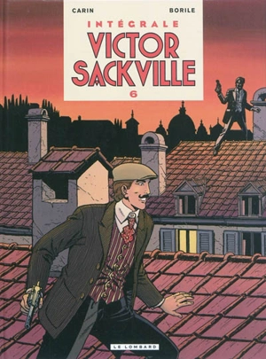 Victor Sackville : intégrale. Vol. 6 - Gabrielle Borile