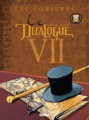 Le décalogue. Vol. 7. Les conjurés - Frank Giroud