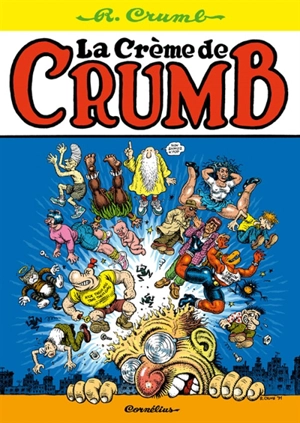 La crème de Crumb - Robert Crumb