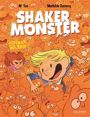 Shaker Monster. Vol. 3. Joyeux bazar ! - Mr Tan
