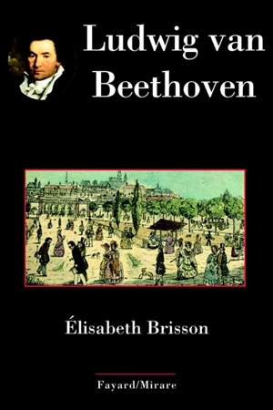 Ludwig van Beethoven - Elisabeth Brisson