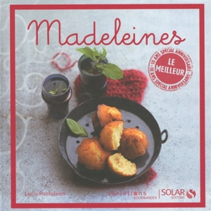 Madeleines : le meilleur - Lucia Pantaleoni