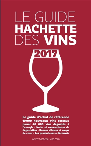 Le guide Hachette des vins : sélection 2017