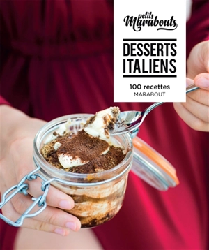 Desserts italiens : 100 recettes - Laura Zavan