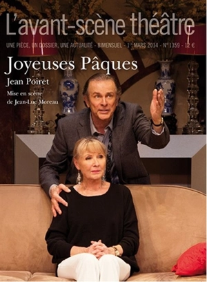 Avant-scène théâtre (L'), n° 1359. Joyeuses pâques - Jean Poiret