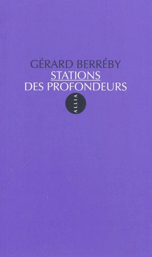 Stations des profondeurs - Gérard Berréby