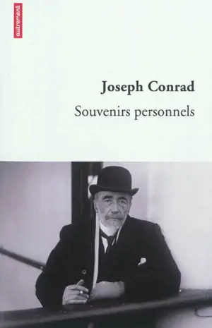 Souvenirs personnels : quelques réminiscences - Joseph Conrad