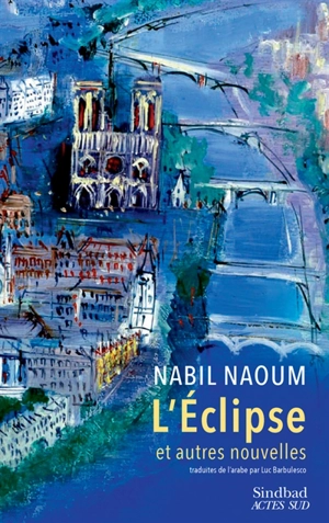 L'éclipse : et autres nouvelles - Nabil Naoum