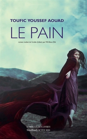 Le pain - Tawfiq Yusuf Awwad