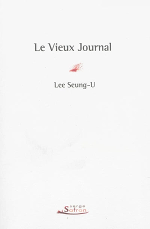 Le vieux journal - Seung-U Lee