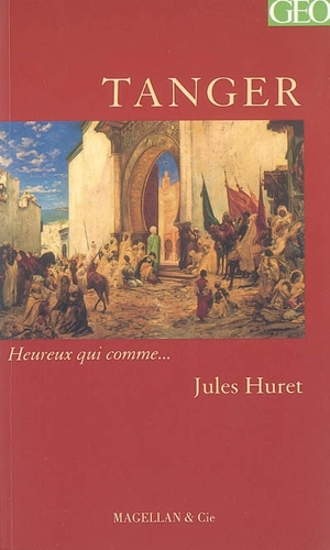 Tanger : reportage - Jules Huret