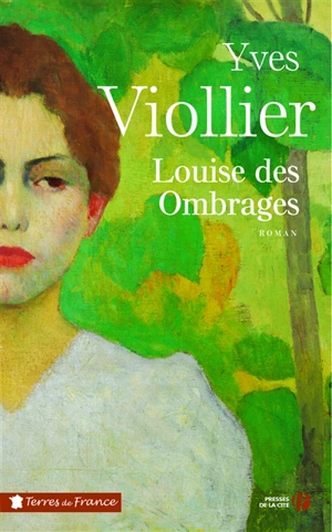 Louise des Ombrages - Yves Viollier