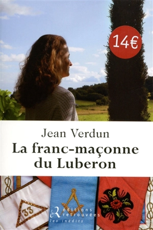 La franc-maçonne du Luberon - Jean Verdun