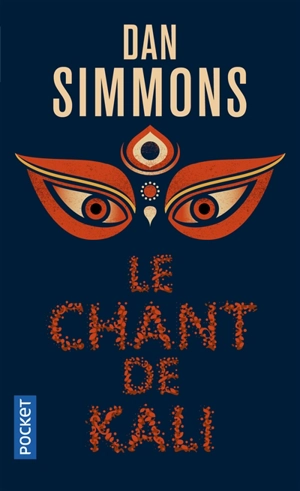 Le chant de Kali - Dan Simmons