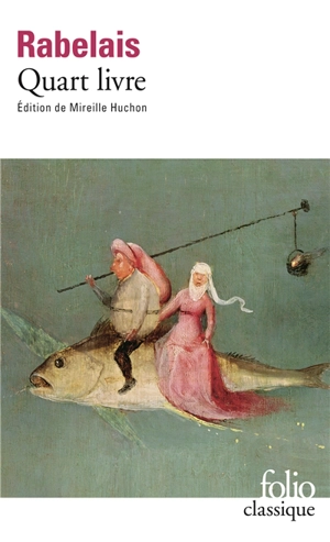 Le quart livre - François Rabelais