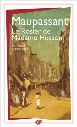 Le Rosier de Madame Husson - Guy de Maupassant