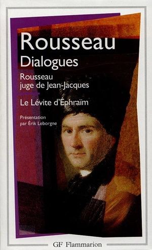 Dialogues de Rousseau juge de Jean-Jacques. Le Lévite d'Ephraïm - Jean-Jacques Rousseau