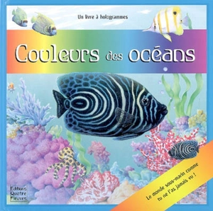 Couleurs des océans : un livre à hologrammes - Peter David Scott