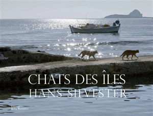 Chats des îles - Hans Silvester