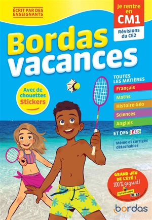 Bordas vacances : je rentre en CM1 : révisions du CE2 - Francine Martineau