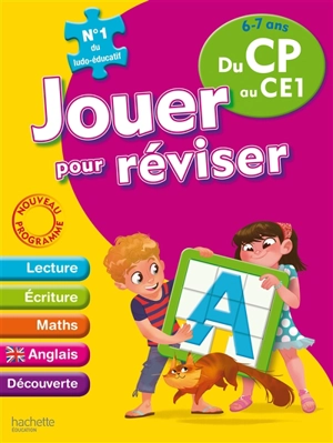 Jouer pour réviser du CP au CE1, 6-7 ans : lecture, écriture, maths, anglais, découverte : nouveau programme - Michèle Lecreux