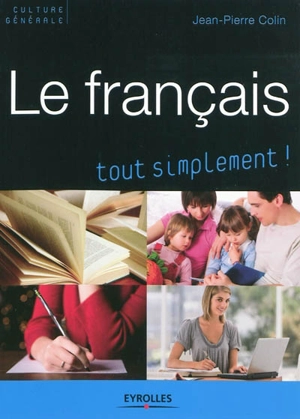 Le français tout simplement - Jean-Pierre Colin