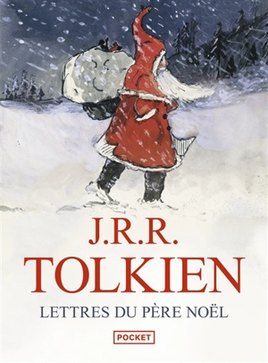 Lettres du Père Noël - John Ronald Reuel Tolkien
