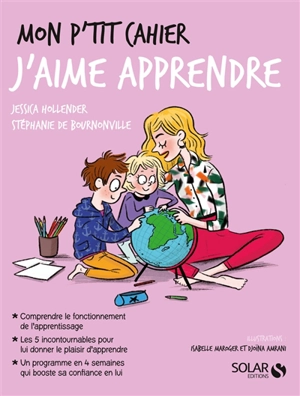 Mon p'tit cahier j'aime apprendre - Jessica Hollender