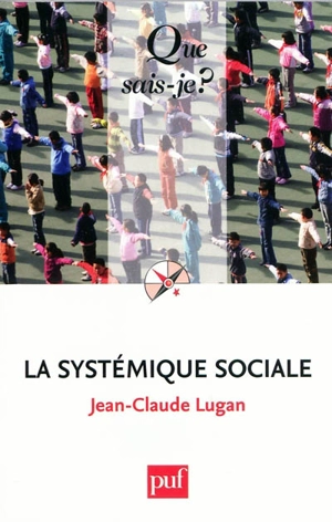 La systémique sociale - Jean-Claude Lugan