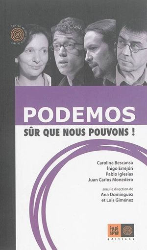 Podemos : sûr que nous pouvons !