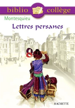 Lettres persanes : choix de lettres - Charles-Louis de Secondat Montesquieu