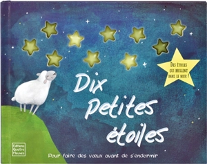 Dix petites étoiles : pour faire des voeux avant de s'endormir - Sabine Minssieux