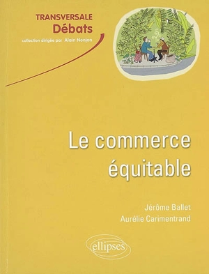 Le commerce équitable - Jérôme Ballet