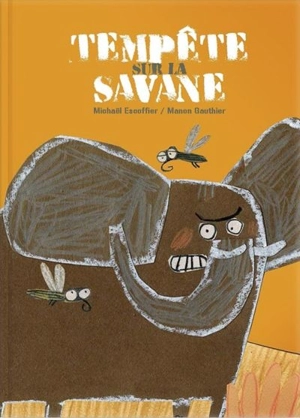 Tempête sur la savane - Michaël Escoffier