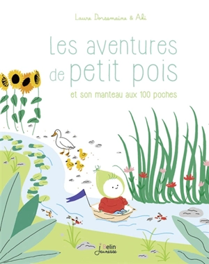 Les aventures de Petit Pois et son manteau aux 100 poches - Laure Dorsemaine