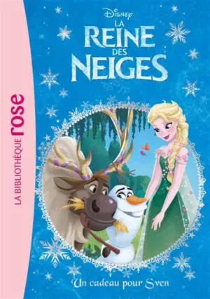 La reine des neiges. Vol. 29. Un cadeau pour Sven - Walt Disney company