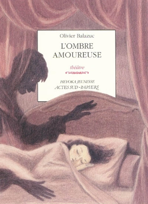 L'ombre amoureuse - Olivier Balazuc