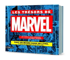 Les trésors de Marvel : un livre collector avec des fac-similés et des reproductions de documents rares ! - Roy Thomas