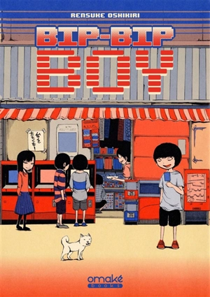 Bip-bip boy. Vol. 1 - Rensuke Oshikiri