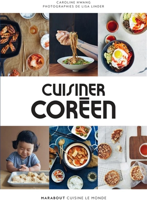 Cuisiner coréen - Caroline Hwang