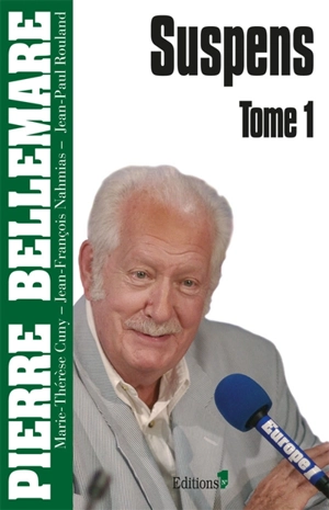 Suspens. Vol. 1 - Pierre Bellemare