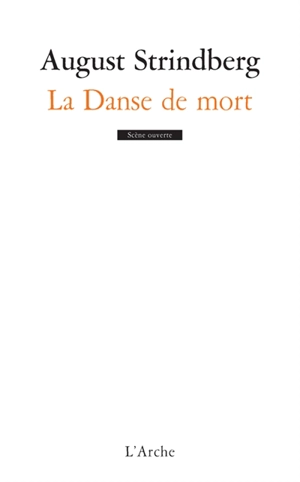 La danse de mort - August Strindberg