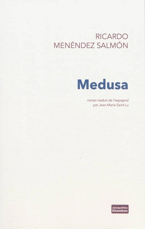 Medusa - Ricardo Menéndez Salmon