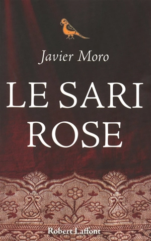Le sari rose - Javier Moro