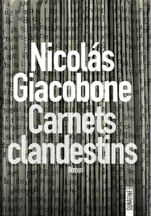 Carnets clandestins - Nicolas Giacobone