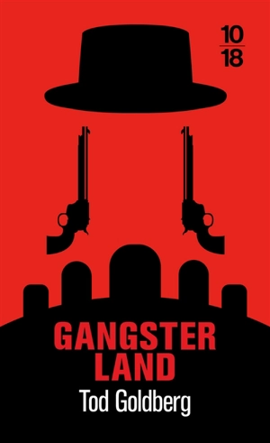 Gangsterland - Tod Goldberg