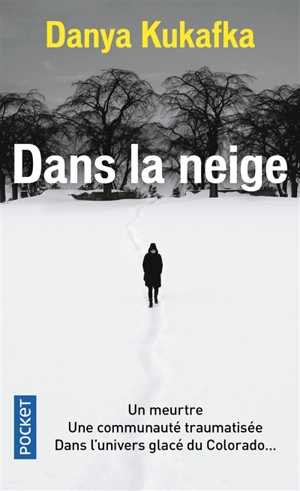 Dans la neige - Danya Kukafka