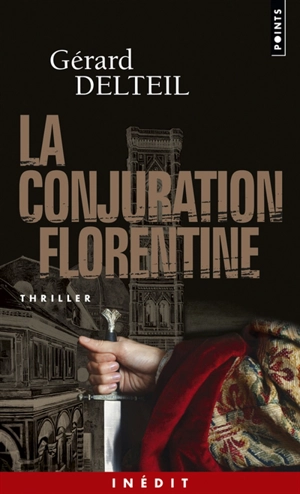 La conjuration florentine - Gérard Delteil