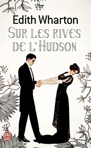 Sur les rives de l'Hudson - Edith Wharton